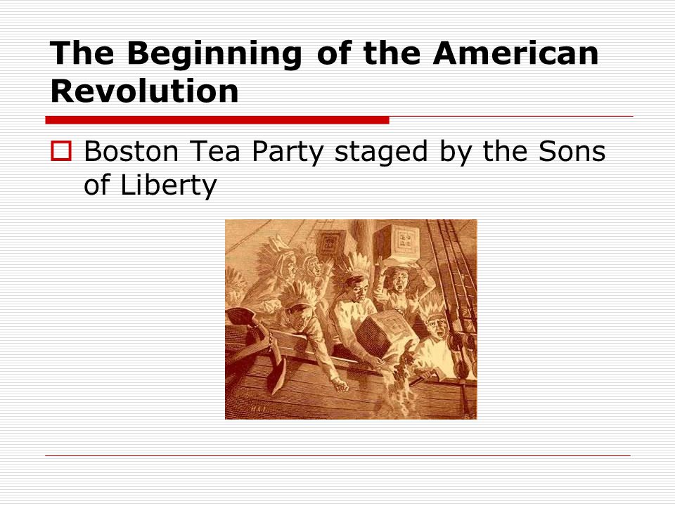 The Beginning of the American Revolution