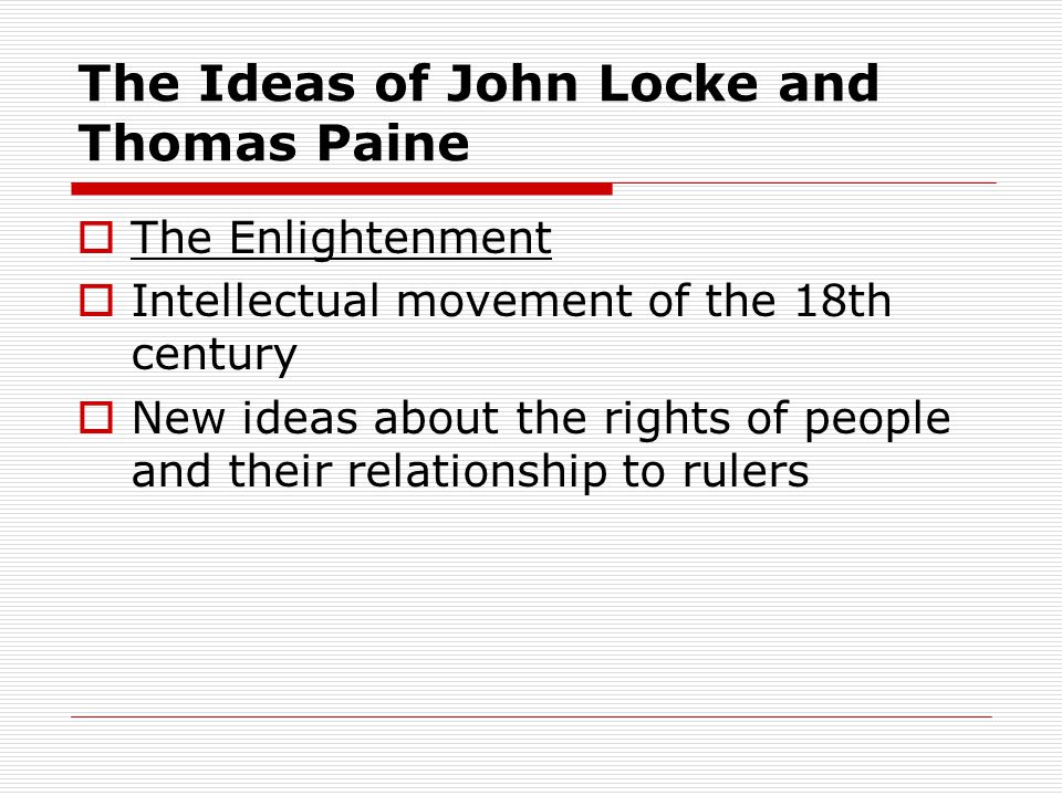 The Ideas of John Locke and Thomas Paine