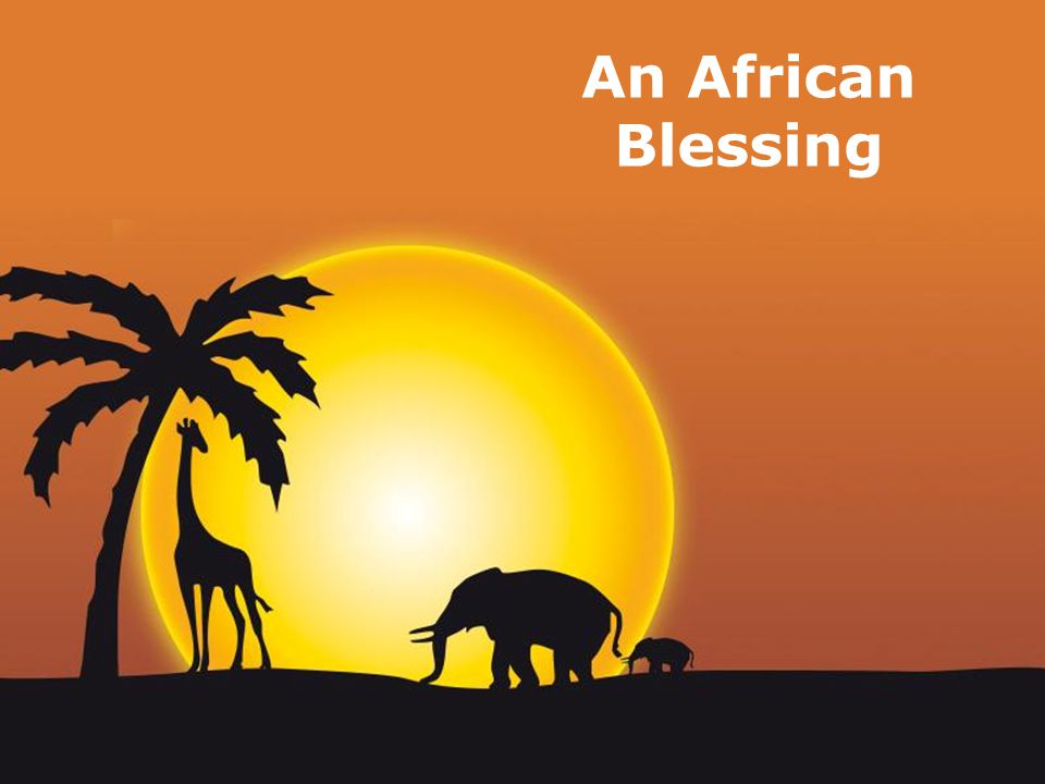 An African Blessing