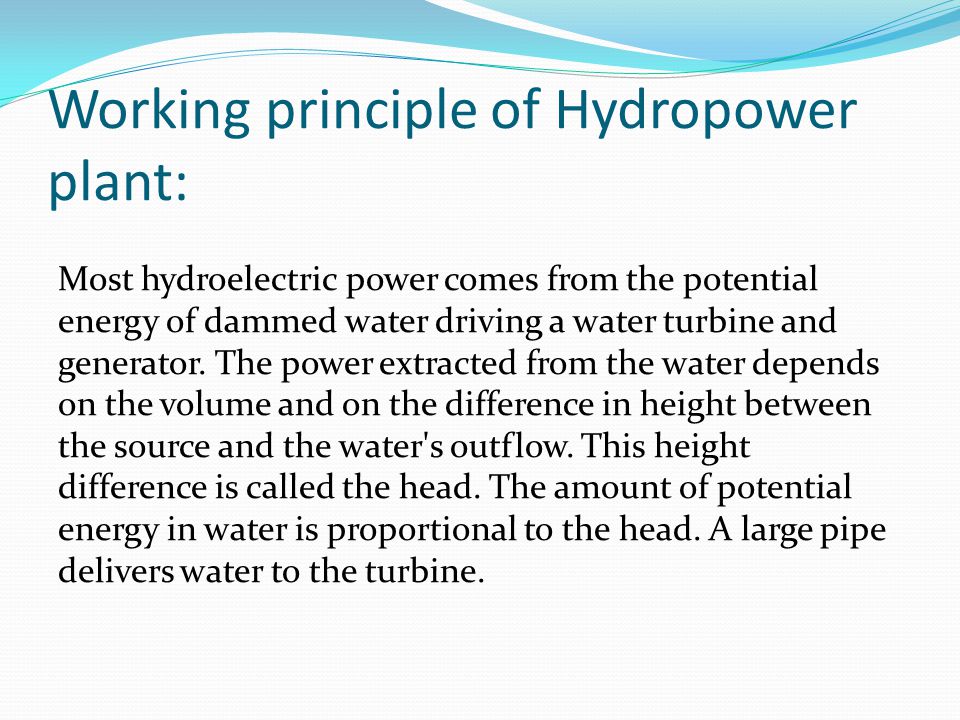 Working principle of Hydropower plant: