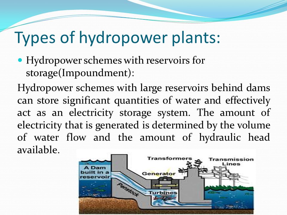 Types of hydropower plants: