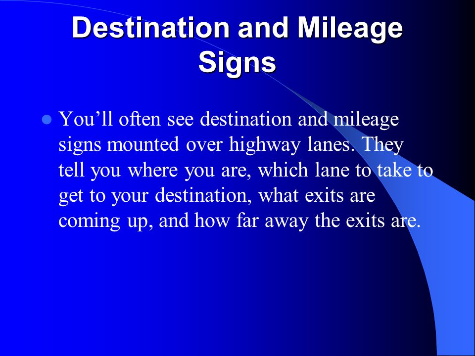 Destination and Mileage Signs
