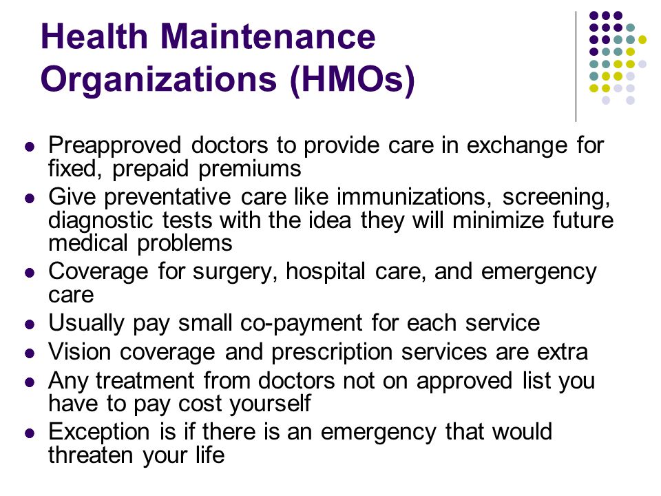 Health Maintenance Organizations (HMOs)