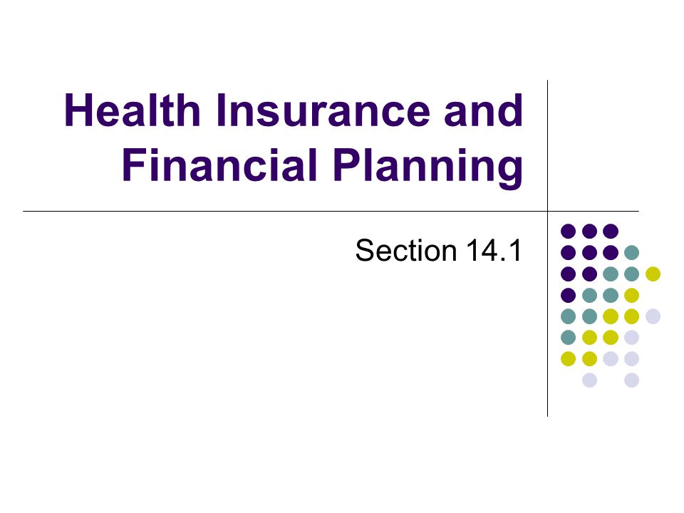 Health Insurance and Financial Planning