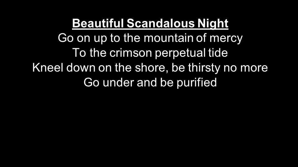 Beautiful Scandalous Night