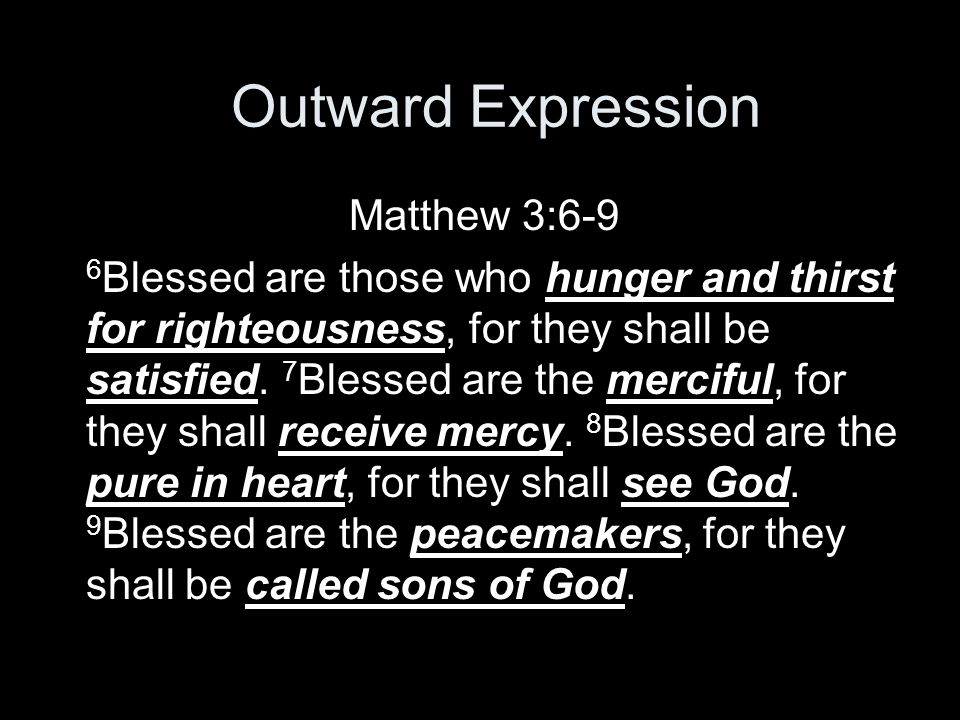 Outward Expression Matthew 3:6-9