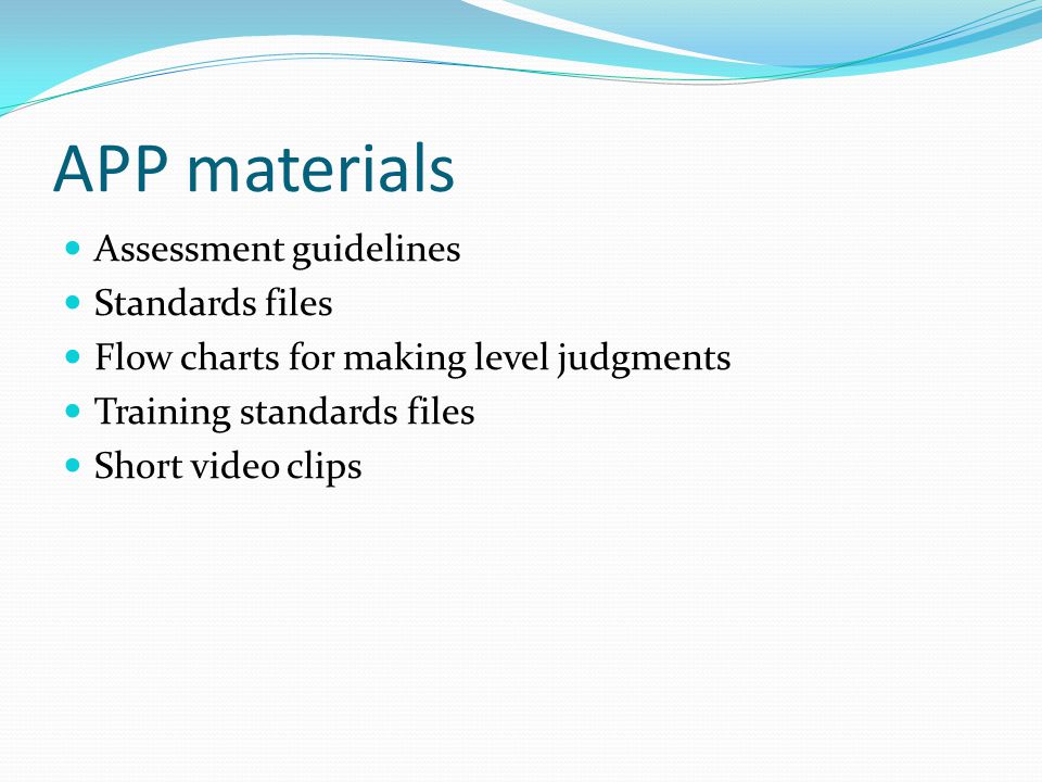 APP materials Assessment guidelines Standards files