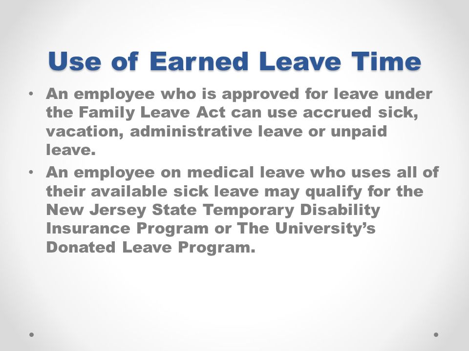 Use of Earned Leave Time