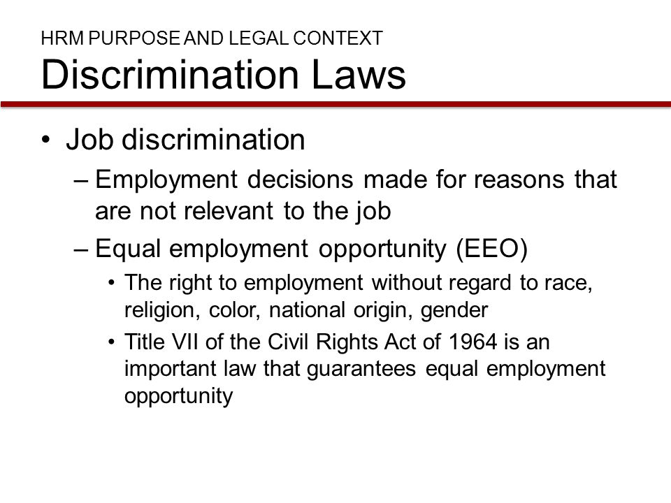 HRM Purpose and Legal Context Discrimination Laws
