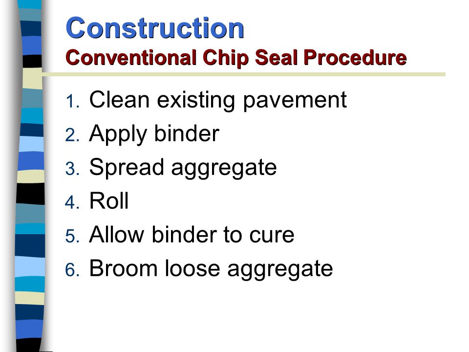 Construction Conventional Chip Seal Procedure