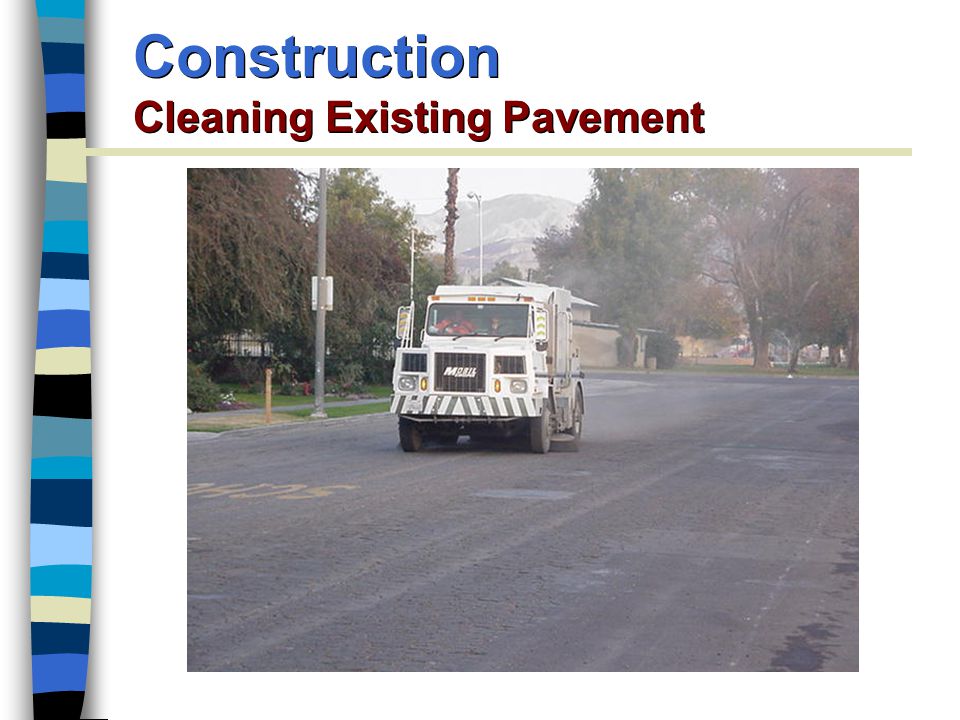 Construction Cleaning Existing Pavement
