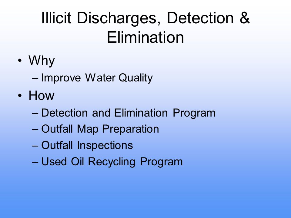 Illicit Discharges, Detection & Elimination