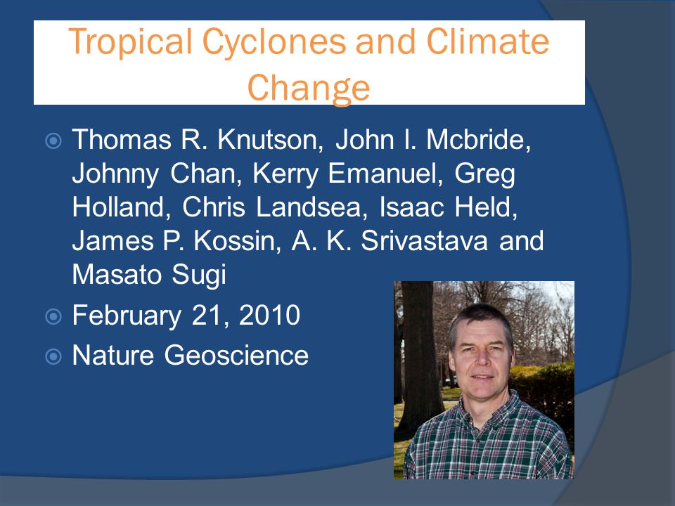 Tropical Cyclones and Climate Change