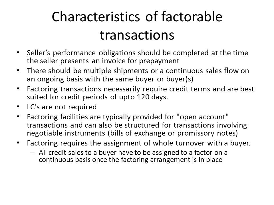 Characteristics of factorable transactions