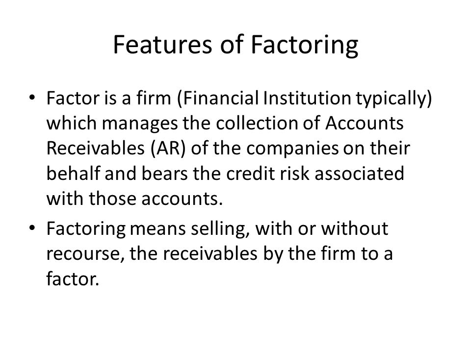 Features of Factoring