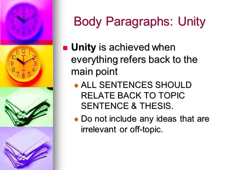 Body Paragraphs: Unity