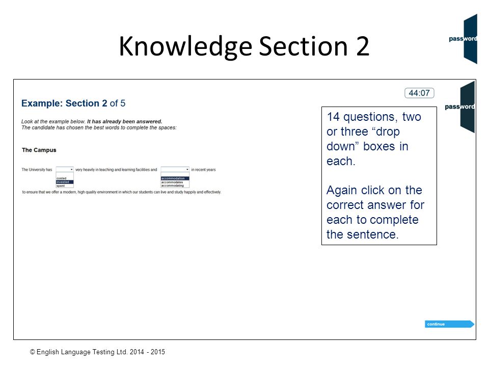 Knowledge Section 2 14 questions, two or three drop down boxes in each.