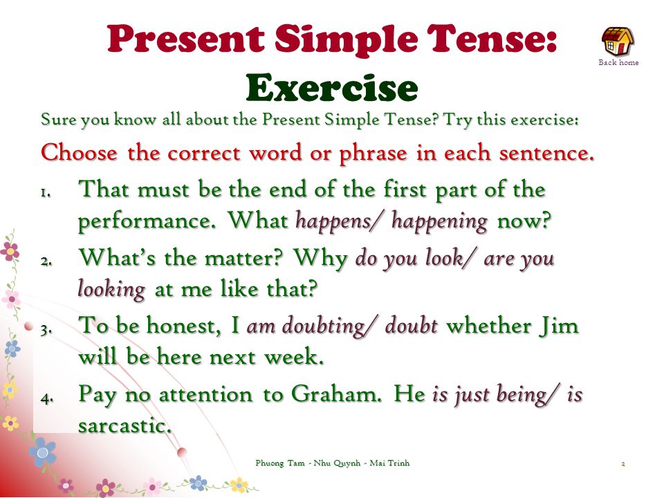 Present Simple Tense: Exercise