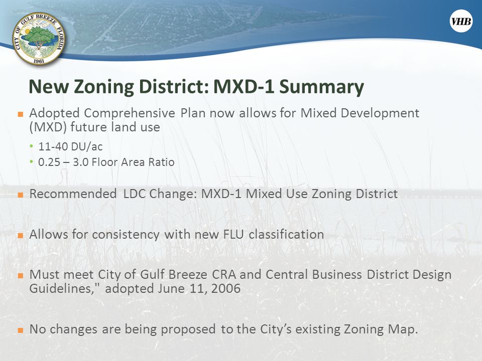 New Zoning District: MXD-1 Summary