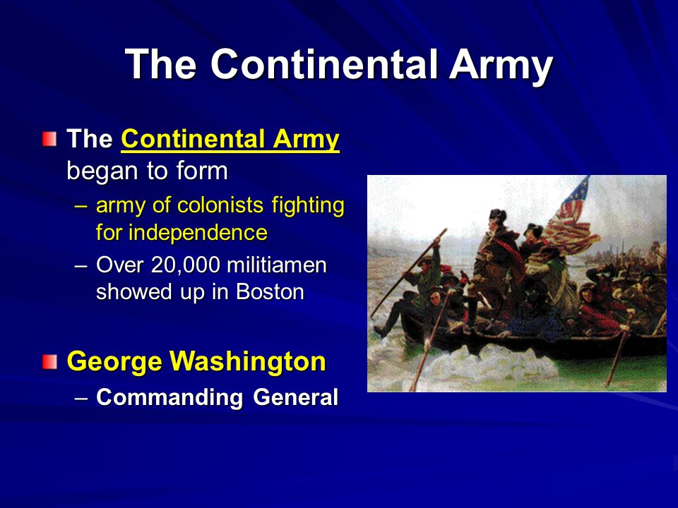 The Continental Army George Washington