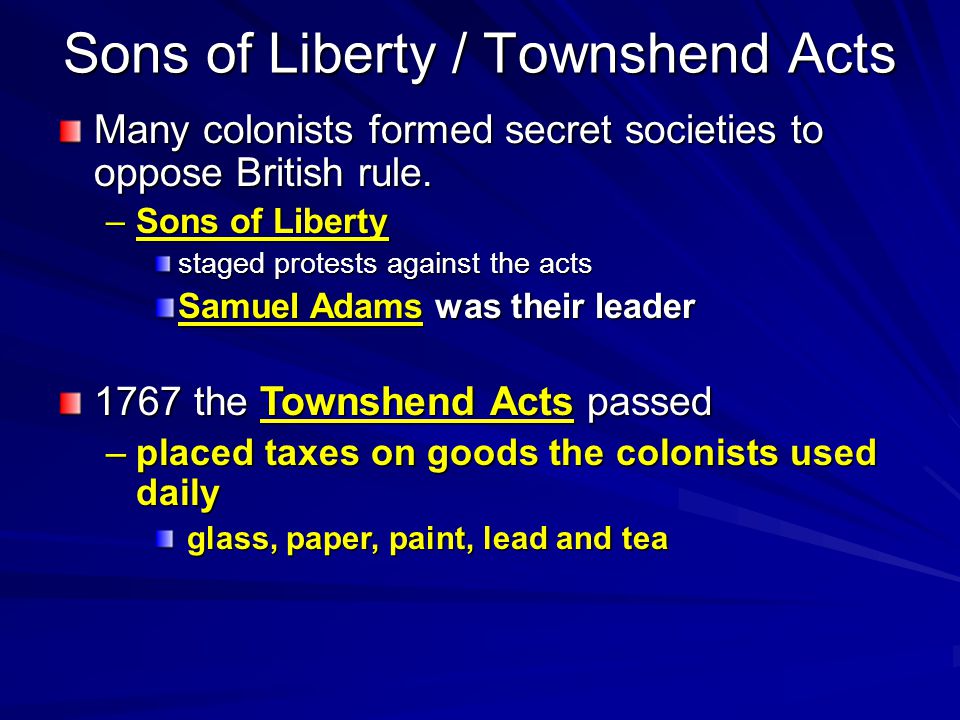 Sons of Liberty / Townshend Acts