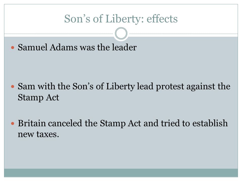 Son’s of Liberty: effects