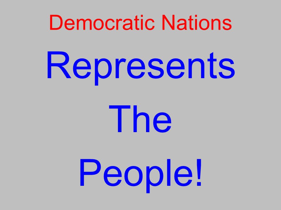 Democratic Nations Represents The People!