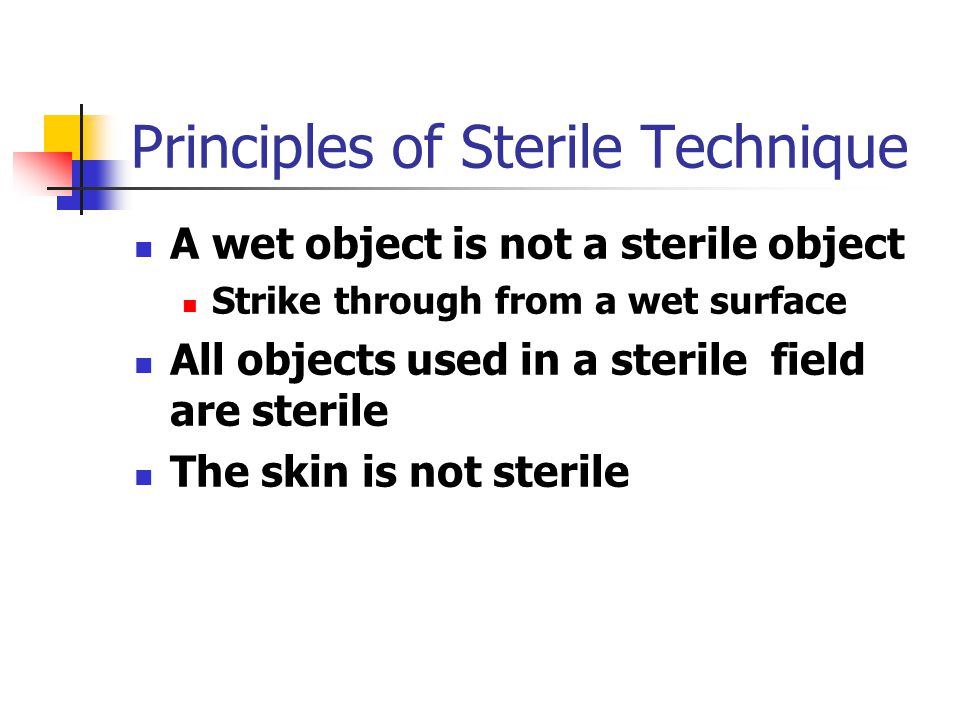 Principles of Sterile Technique