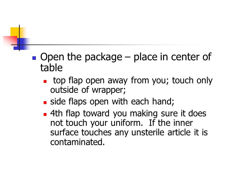 Open the package – place in center of table