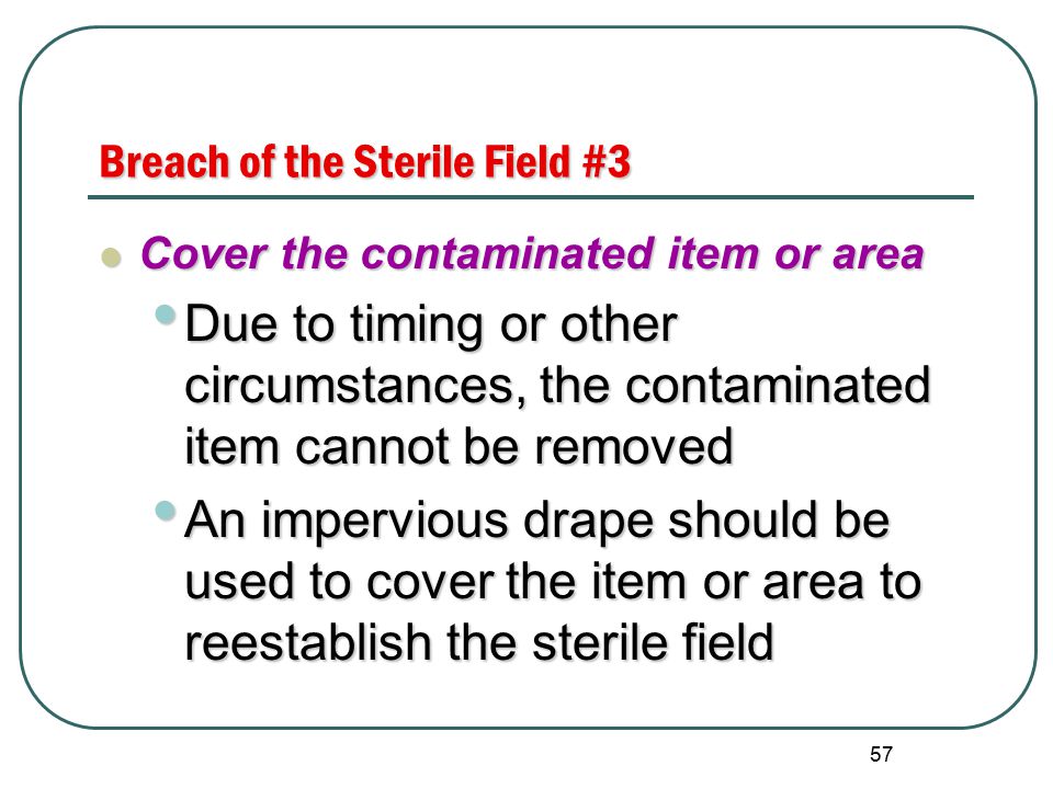 Breach of the Sterile Field #3