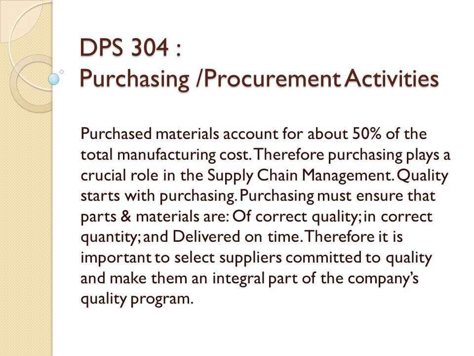 DPS 304 : Purchasing /Procurement Activities