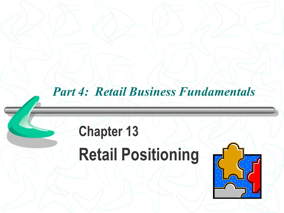 Part 4: Retail Business Fundamentals