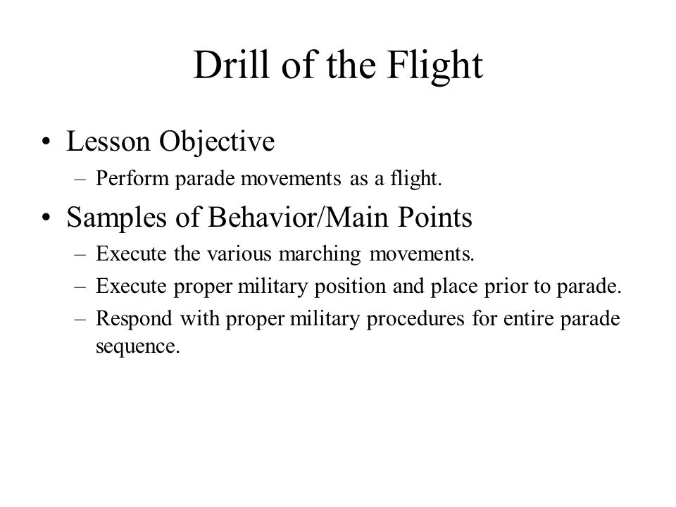Drill of the Flight Lesson Objective Samples of Behavior/Main Points