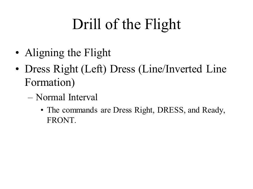 Drill of the Flight Aligning the Flight