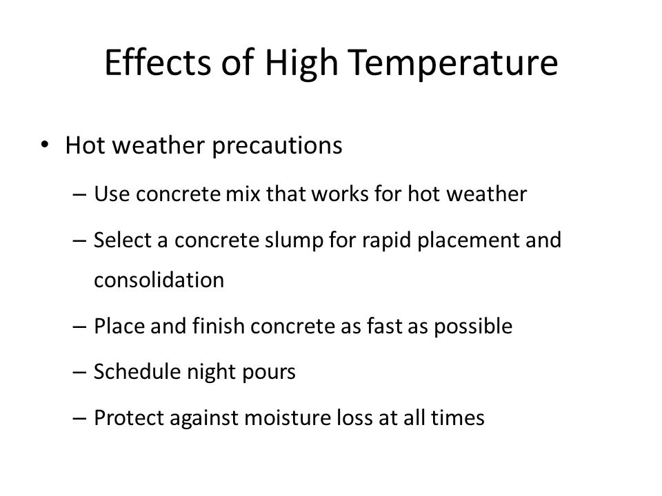 Effects of High Temperature