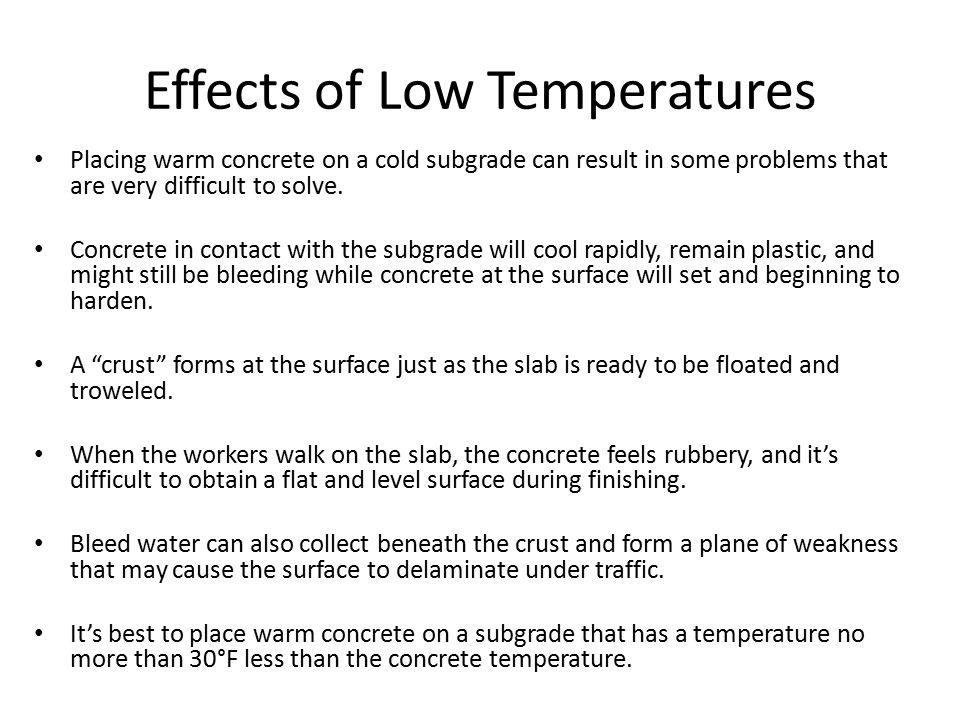Effects of Low Temperatures