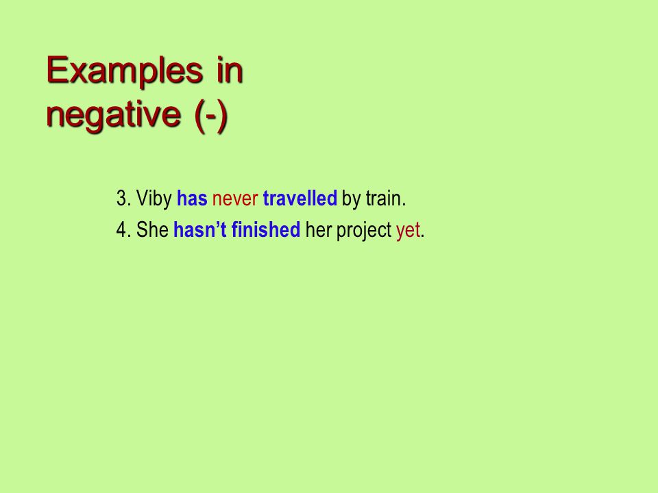 Examples in negative (-)
