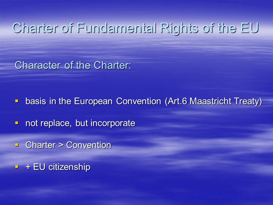 Charter of Fundamental Rights of the EU