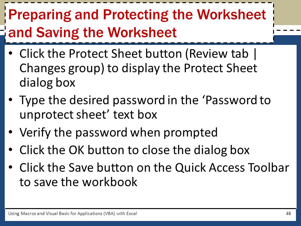 Preparing and Protecting the Worksheet and Saving the Worksheet