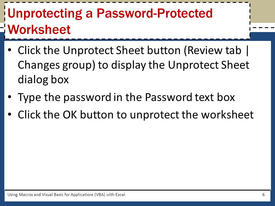 Unprotecting a Password-Protected Worksheet