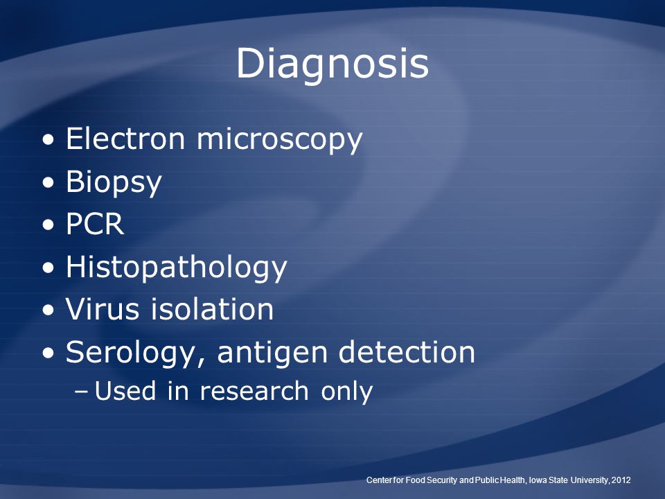 Diagnosis Electron microscopy Biopsy PCR Histopathology