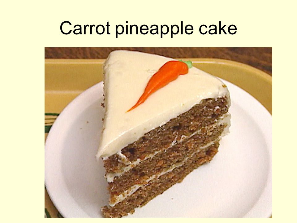 Carrot pineapple cake