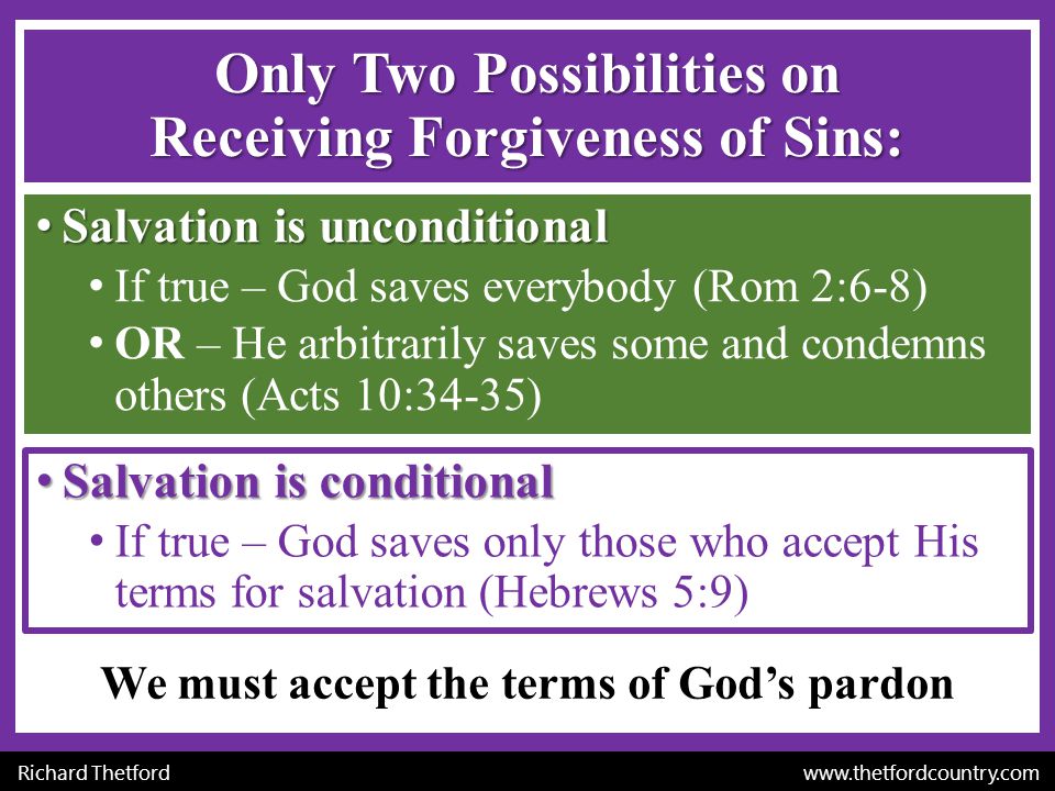 Only Two Possibilities on Receiving Forgiveness of Sins: