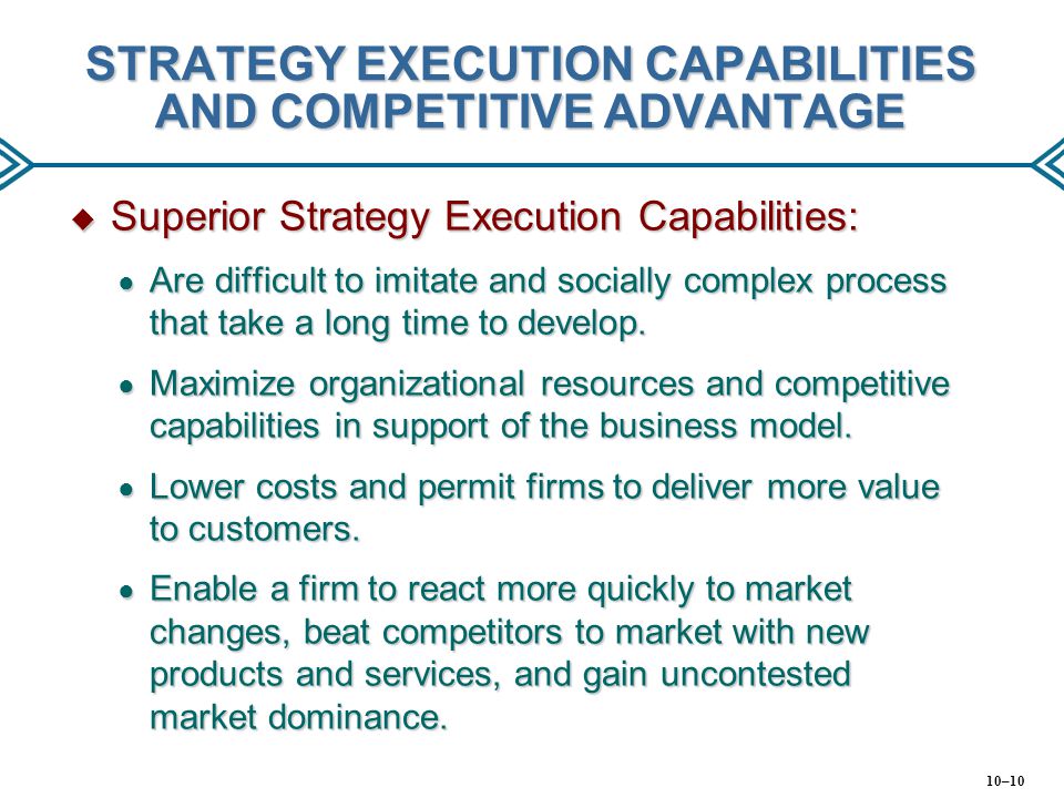 STRATEGY EXECUTION CAPABILITIES AND COMPETITIVE ADVANTAGE