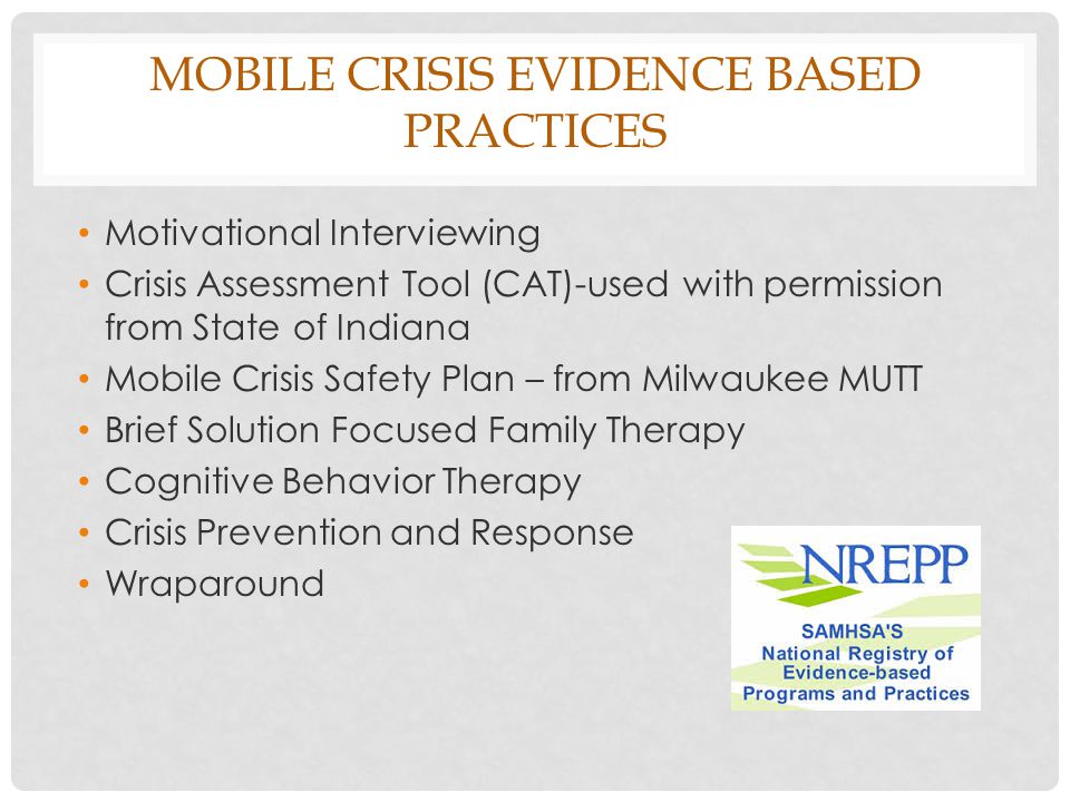 Mobile Crisis Evidence Based Practices