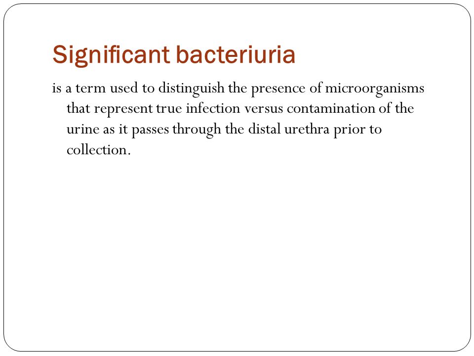Signiﬁcant bacteriuria