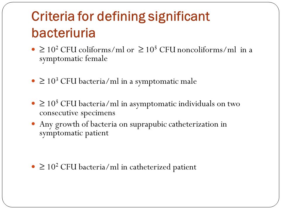 Criteria for defining significant bacteriuria
