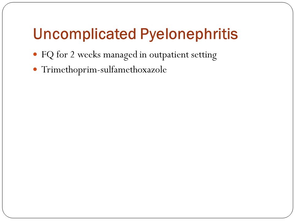 Uncomplicated Pyelonephritis