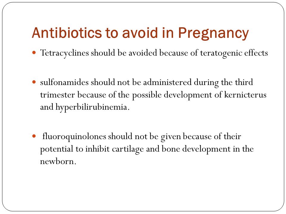 Antibiotics to avoid in Pregnancy