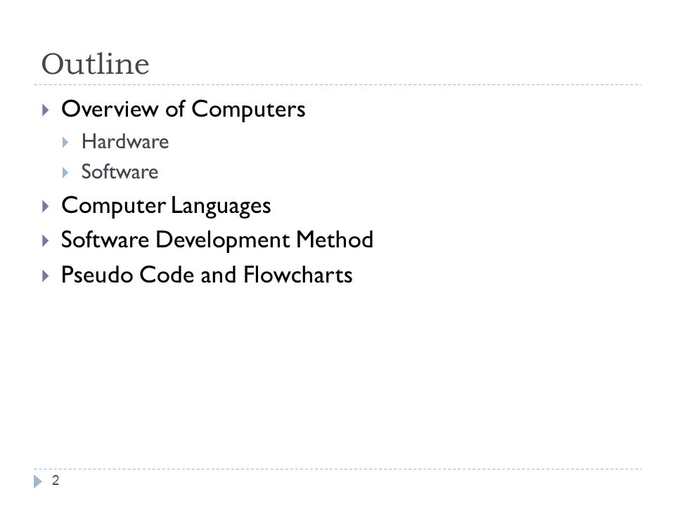 Outline Overview of Computers Computer Languages
